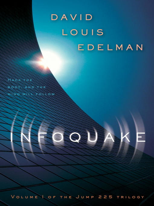 Title details for Infoquake by David Louis Edelman - Available